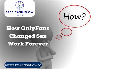 How OnlyFans Changed Sex Work Forever 